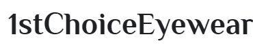 1stChoiceEyewear Canada